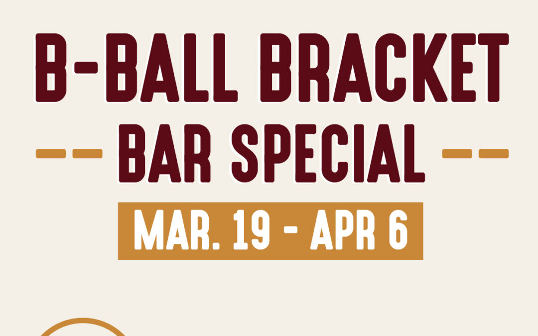 Basketball Bracket Bar Specials
